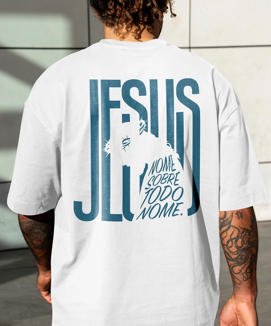 Camiseta Oversized Premium Unissex - Jesus Nome Sobre Todo Nome Yahjess