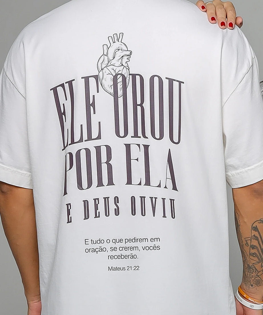 Camiseta Masculina Oversized - Ele Orou Por Ela Yahjess