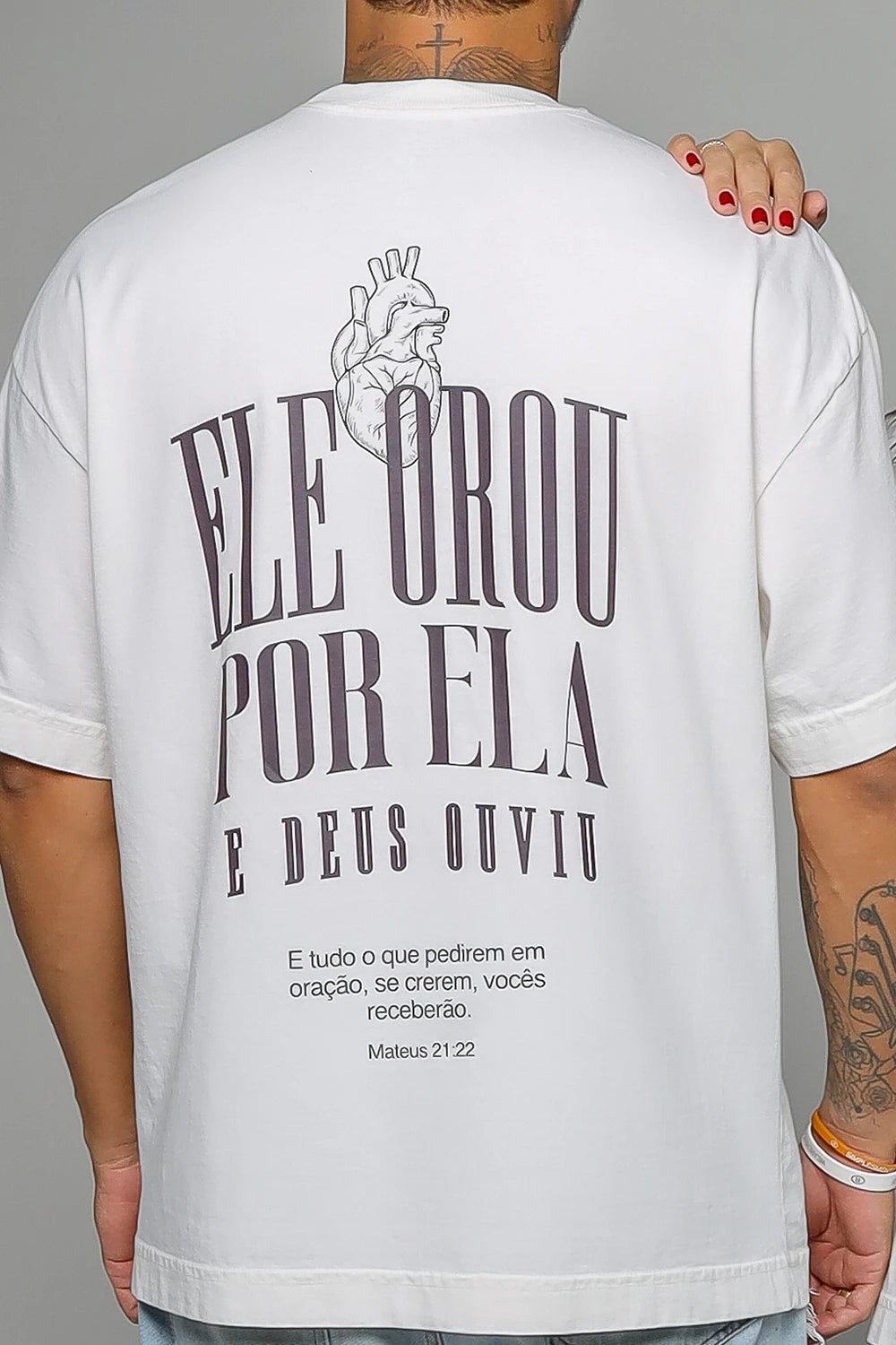 Camiseta Masculina Oversized - Ele Orou Por Ela Yahjess