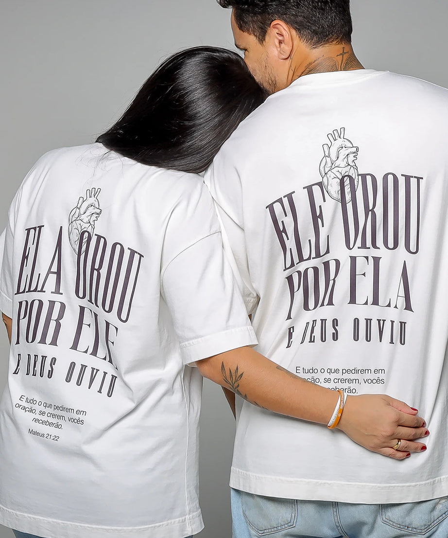 Camiseta Feminina Oversized - Ela Orou Por Ele Yahjess