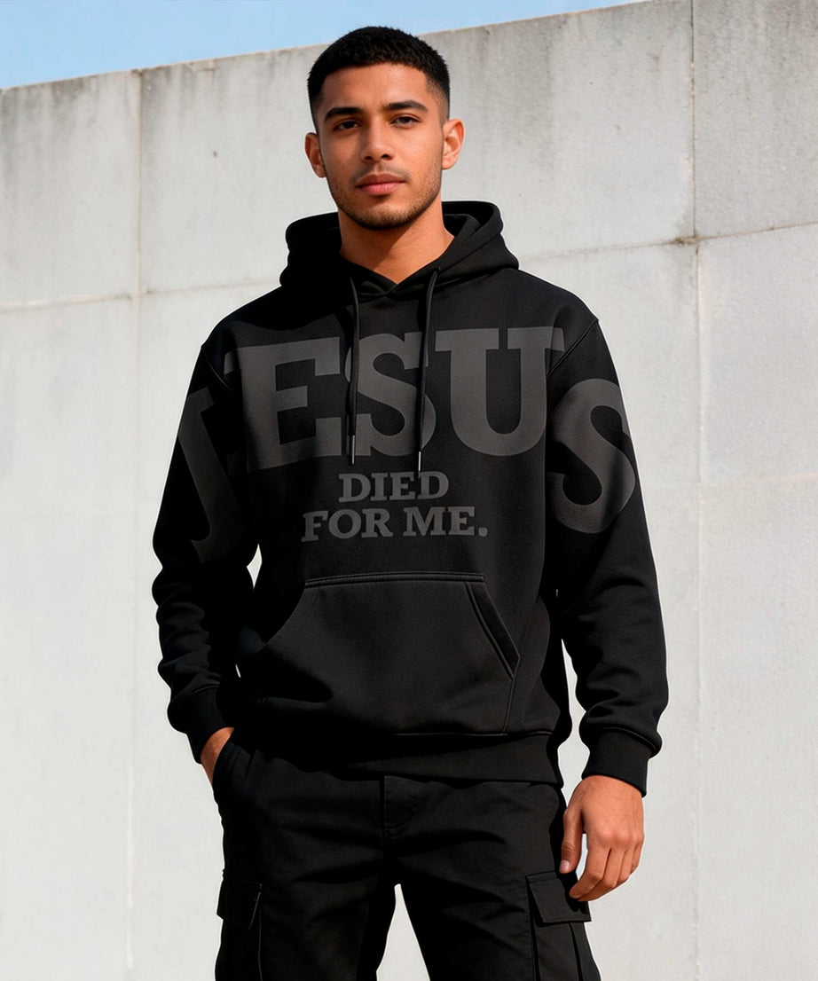 Moletom Unissex Jesus Died For Me (Black) - Yahjess